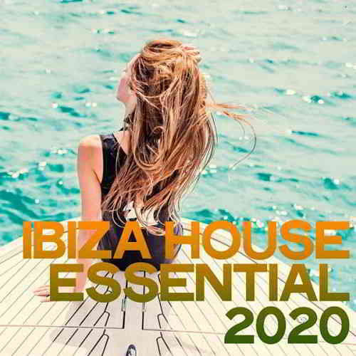 Ibiza House Essential (2020) торрент