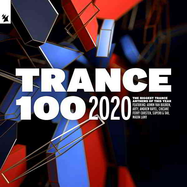 Trance 100: 2020 [Armada Music Bundles]