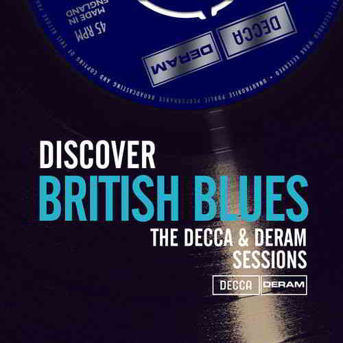 Discover British Blues On Decca & Deram Records