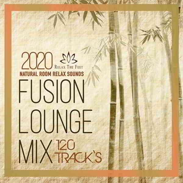 Fusion Lounge Mix (2020) торрент