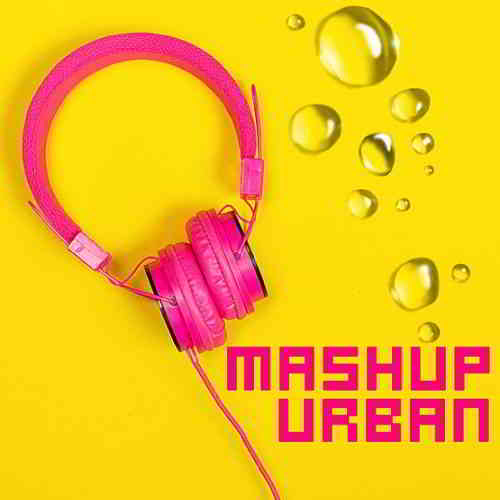 Mashup Urban - Secrets Songs (2020) торрент