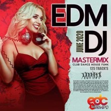 June EDM DJ Mastermix (2020) торрент