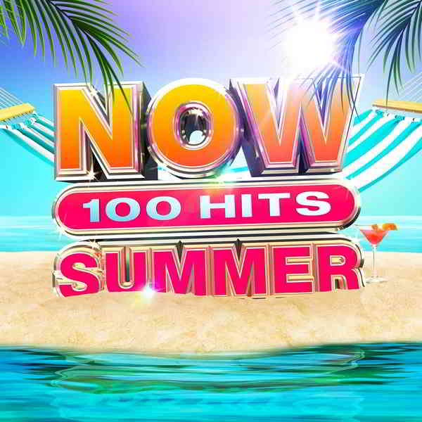 NOW 100 Hits Summer [5CD] (2020) торрент