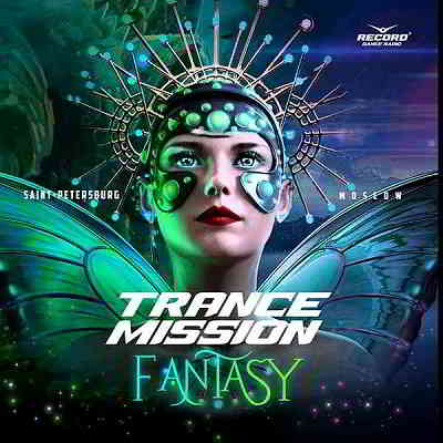 Trance Mission: Fantasy [Compiled by BiSHkek iNT] (2020) торрент