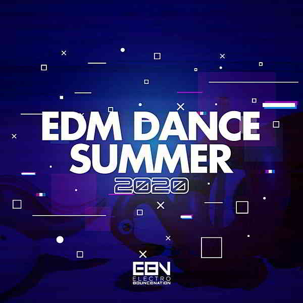 EDM Dance Summer 2020 [Electro Bounce Nation] (2020) торрент
