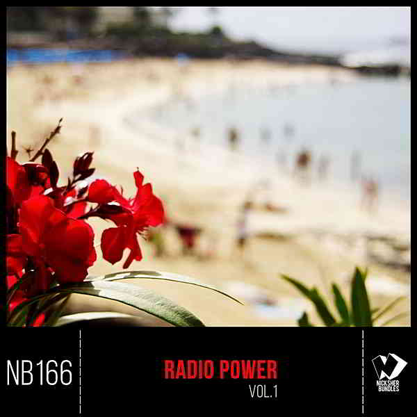 Radio Power Vol.1 [Nicksher Bundles] (2020) торрент