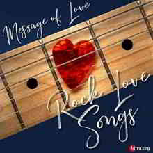 Message of Love: Rock Love Songs
