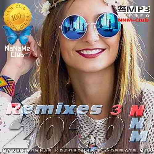 Remixes 2020 NNM 3 (2020) торрент