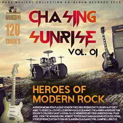 Chasing Sunrise: Heroes Of Modern Rock Vol.01 (2020) торрент