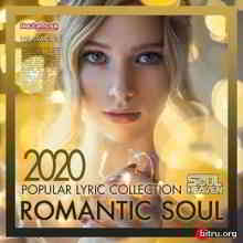Romantic Soul: Popular Lyric Collection - 2020 (2020) торрент