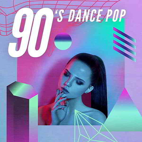 90's Dance Pop (2020) торрент