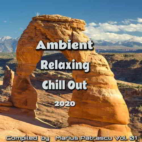 Ambient Relaxing Chill Out Vol 01