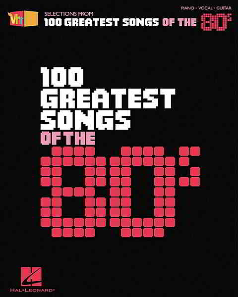 VH1 100 Greatest Songs Of The 80s (2020) торрент