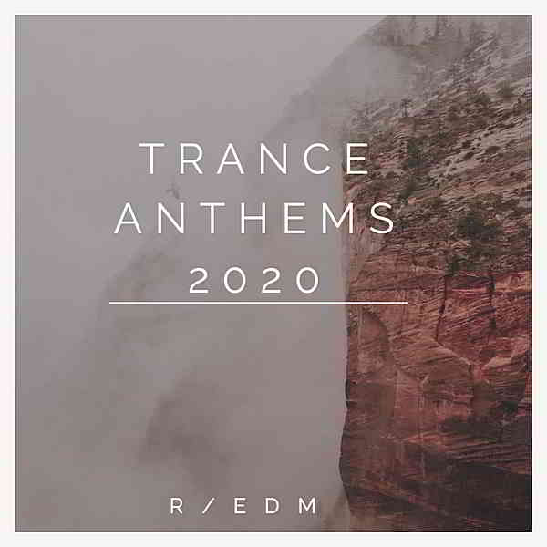 New Trance Music 2020 [Trance Anthems] (2020) торрент