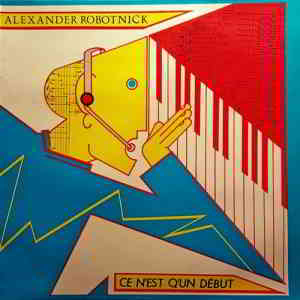 Alexander Robotnick - Ce N'est Q'un Debut (2020) торрент