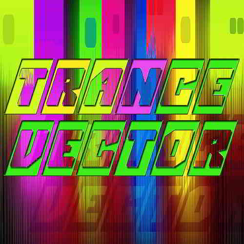 Trance Vector Inspired In The Bests (2020) торрент