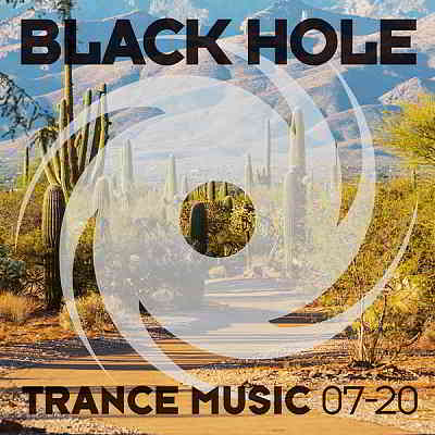 Black Hole Trance Music 07-20 (2020) торрент