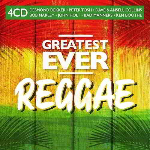 Greatest Ever Reggae [4CD] (2020) торрент