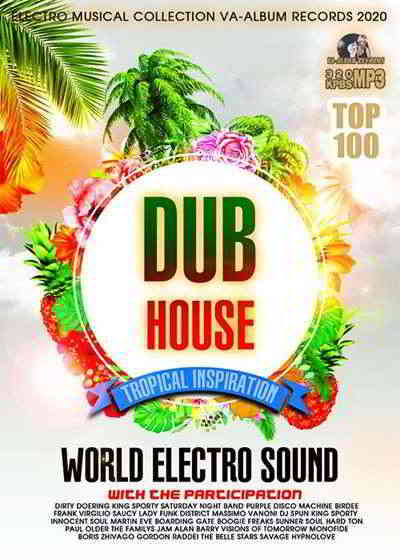 DUB Tropical House: World Electro Sound (2020) торрент