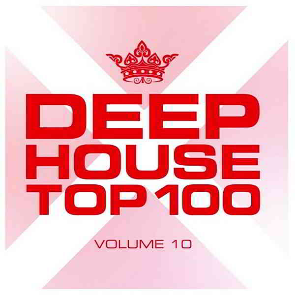 Deephouse Top 100 Vol.10 (2020) торрент