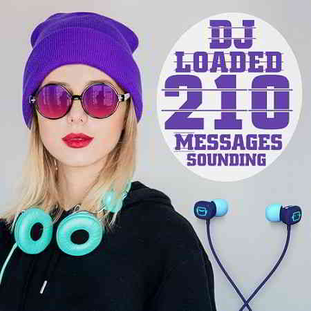 210 DJ Loaded Messages Sounding (2020) торрент