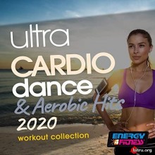 Ultra Cardio Dance &amp; Aerobic Hits 2020 Workout Collection (2020) торрент