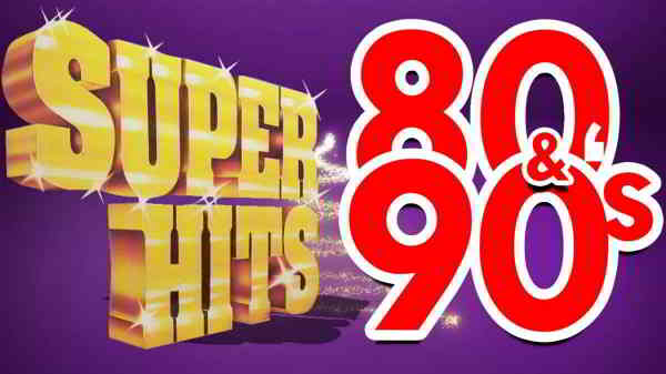 80s & 90s Super Hits