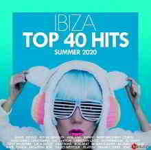 Top 40 Hits Ibiza Summer 2020 (2020) торрент