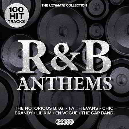 100 Hit Tracks The Ultimate Collection: R&amp;B Anthems (2020) торрент