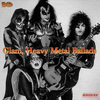 Glam, Heavy Metal Ballads- 5CD (2020) торрент