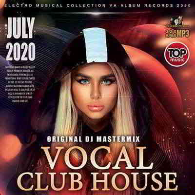 Vocal Club House: Original DJ Mastermix (2020) торрент