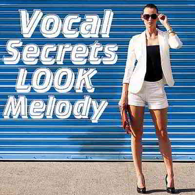 Vocal Secrets Look Melody