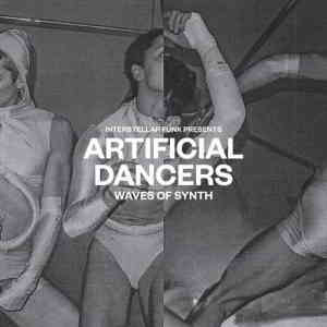 Interstellar Funk - Artificial Dancers - Waves of Synth (2020) торрент