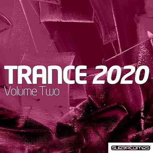 Trance 2020 Vol. 2 (2020) торрент