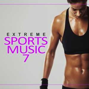 Extreme Sports Music, Vol. 7
