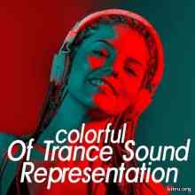 Colorful Representation Of Trance Sound (2020) торрент