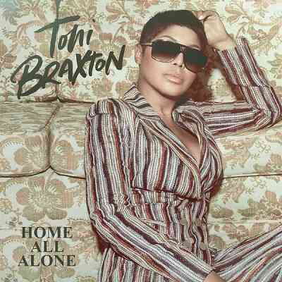 Toni Braxton - Home All Alone (2020) торрент