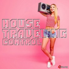 House Traveling Control (2020) торрент