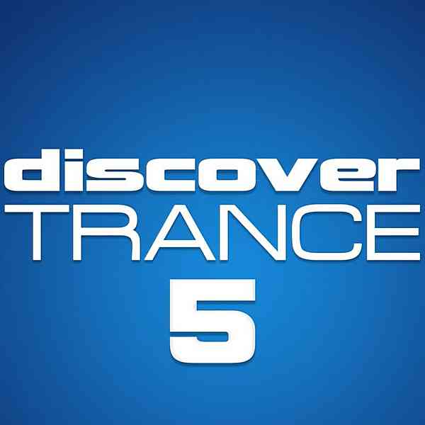 Discover Trance Vol. 5 (2020) торрент