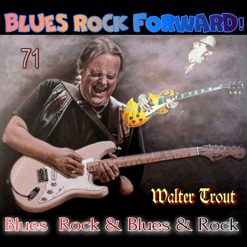 Blues Rock forward! 71 (2020) торрент