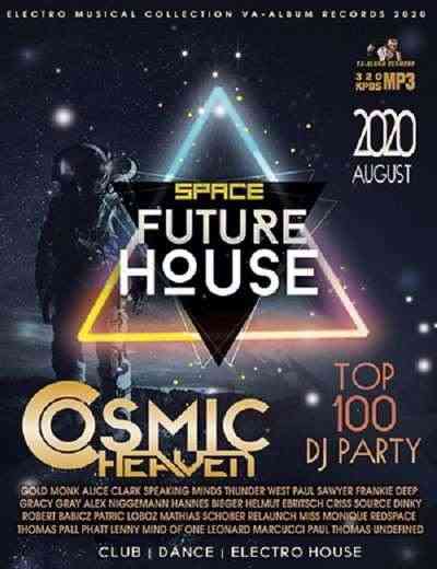 Cosmic Heaven: Future House - Electronic (2020) торрент