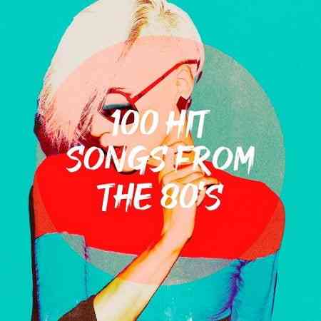 100 Hit Songs From The 80s