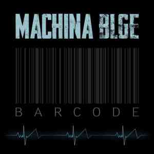 MACHINA BLGE - Barcode (2020) торрент