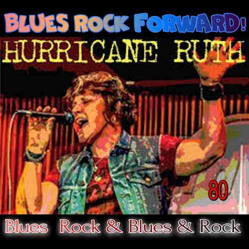 Blues Rock forward! 80 (2020) торрент