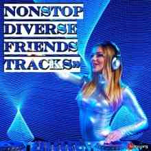 Nonstop Diverse Friends Tracks (2020) торрент