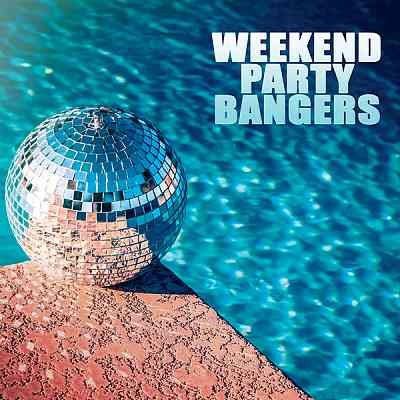 Weekend Party Bangers
