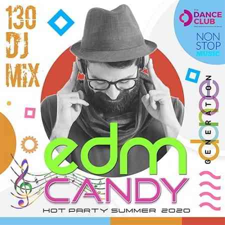EDM Candy: Non Stop Dance Generation