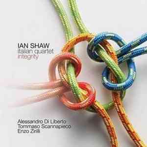 Ian Shaw Italian Quartet - Integrity (2020) торрент