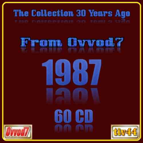 The collection 30 years ago 1987 [60 CD] (2020) торрент