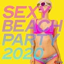 Sexy Beach Party 2020 [Hot Selection House Music Party] (2020) торрент